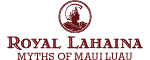 Royal Lahaina Myths of Maui Luau - Lahaina, Maui, HI Logo