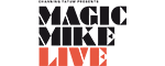 Magic Mike Live - Las Vegas, NV Logo