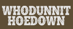 WhoDunnit Hoedown Murder Mystery Dinner Show - Branson, MO Logo